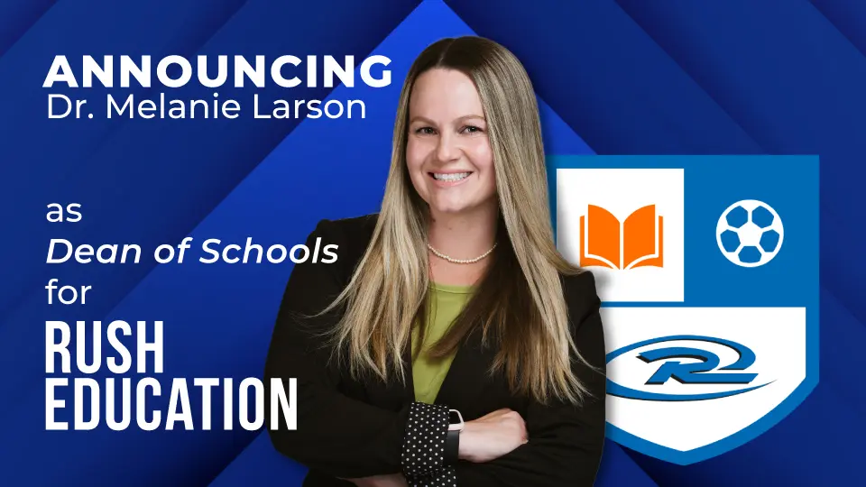 Rush Education Names Melanie Larson Dean of Schools – Plans of Expansion