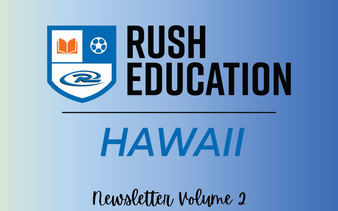 Rush Education Hawaii Newsletter Jan 2024